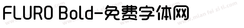 FLURO Bold字体转换